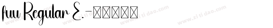 fuu Regular E.字体转换